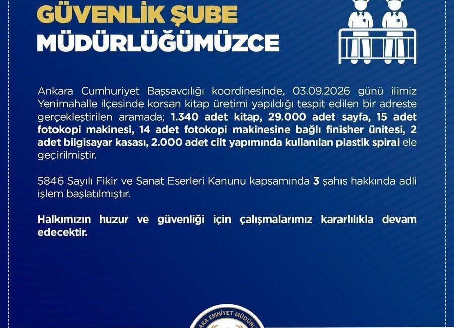 Ankara’nın Yenimahalle ilçesinde, korsan kitap basımı yapılan bir adreste gerçekleştirilen