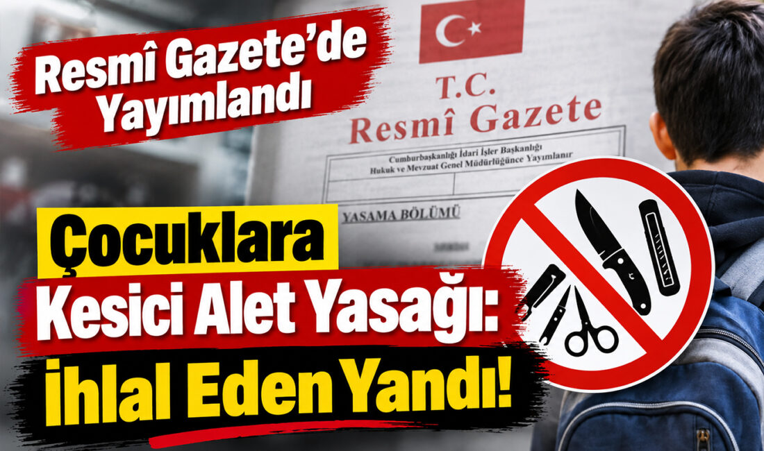 Resmî Gazete’de yayımlanan yeni mevzuat düzenlemesiyle, çocukların güvenliğini sağlamak ve