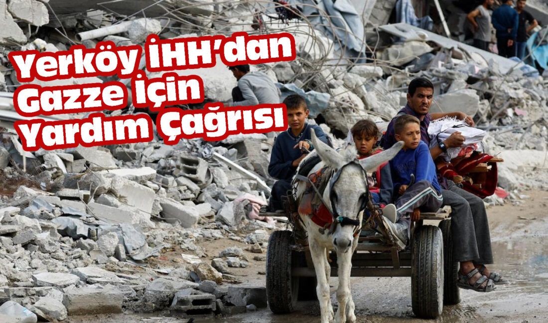 Yozgat İnsan Hak ve Hürriyetleri İnsani Yardım Derneği (İHH) Yerköy