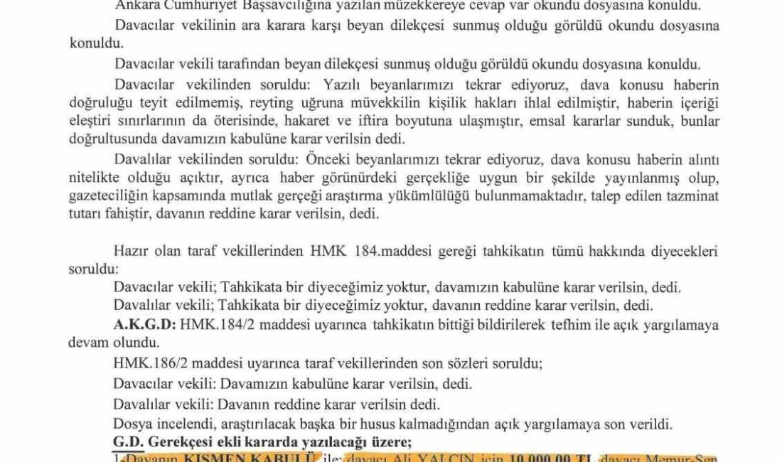 Memur Sendikaları Konfederasyonu (Memur-Sen) Başkanı Ali Yalçın’ın itibarını zedeleyici ve