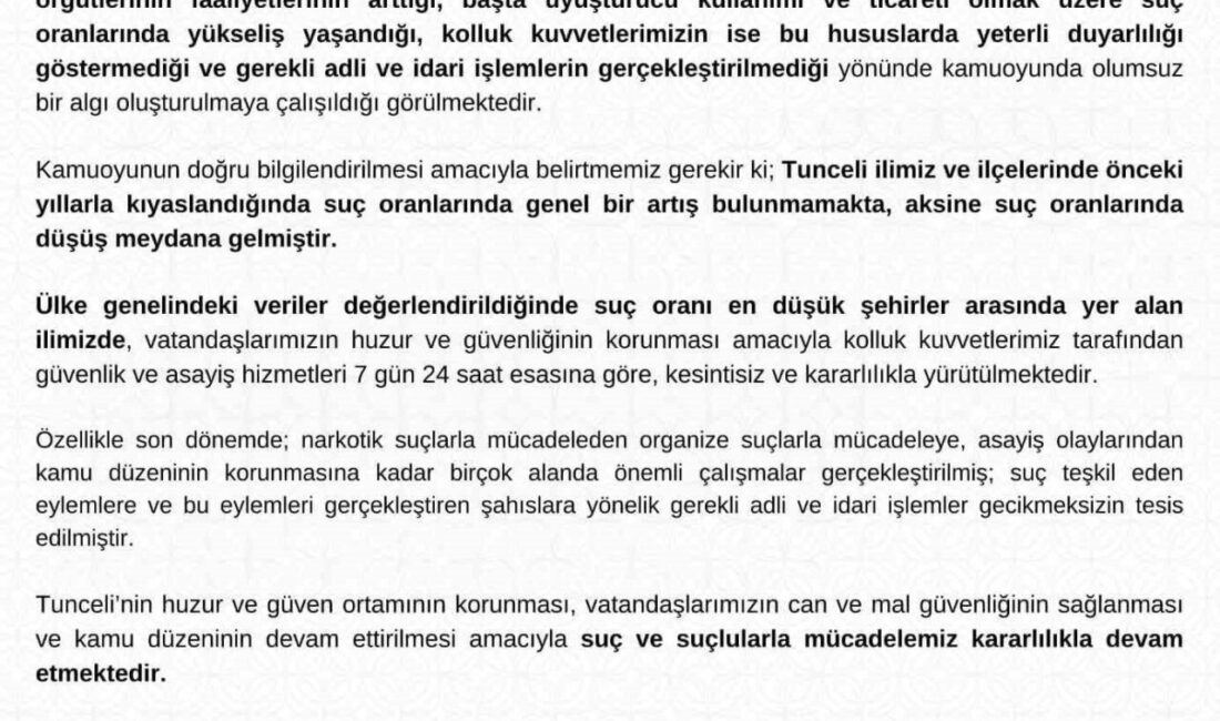 Tunceli Valiliği, kentte suç oranlarının arttığı yönündeki iddialara yanıt verdi.
