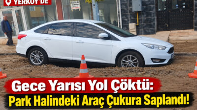 Yozgat’ın Yerköy ilçesinde gece saatlerinde ana su borusunda meydana gelen