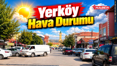 Meteoroloji Genel Müdürlüğü’nün son tahminlerine göre, Yozgat’ın Yerköy ilçesinde 27