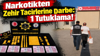 İl Emniyet Müdürlüğü Narkotik Suçlarla Mücadele Şube Müdürlüğü ekipleri, uyuşturucu
