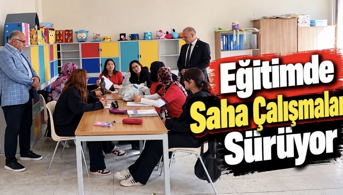 Yozgat’ın Yerköy ilçesinde, eğitim öğretim faaliyetlerini yerinde incelemek amacıyla başlatılan
