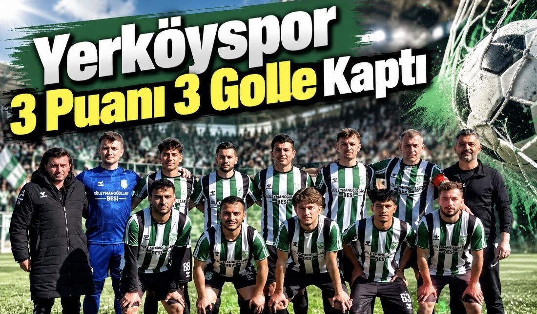 Yozgat 1. Amatör Küme mücadelesinde Yerköyspor, deplasmanda konuk olduğu Çayıralan