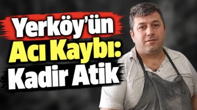 Yozgat’ın Topaç köyünden gelme, Yerköy’de ikamet eden Turan Atik’in oğlu