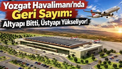 Yozgat halkının tamamlanmasını merakla ve büyük bir heyecanla beklediği Yozgat