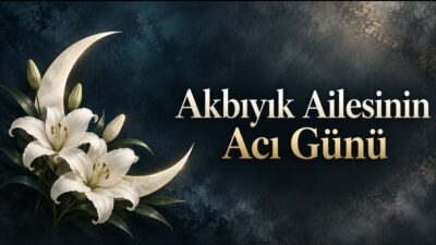 Akbıyık köyü sakinlerinden merhum Dağıstan Akbıyık’ın oğlu; merhum nakliyeci Hamit