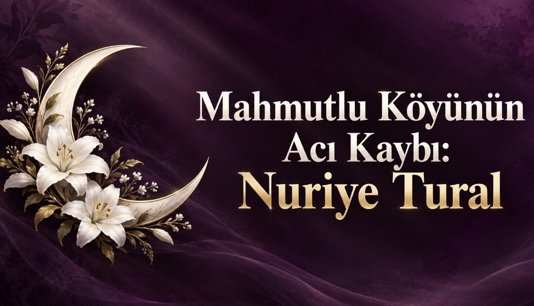 Mahmutlu köyünden gelme, Çiçekdağı TEDAŞ’tan emekli Mustafa Tural’ın eşi Nuriye