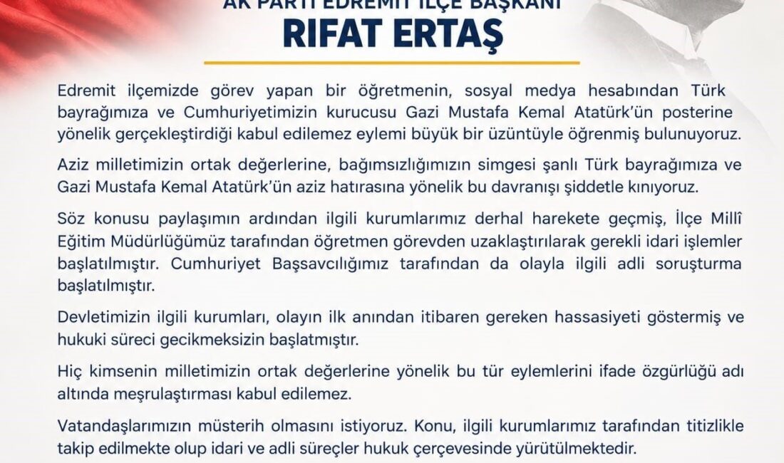 Balıkesir’in Edremit ilçesinde bir öğretmenin Türk bayrağına ve Cumhuriyetin kurucusu