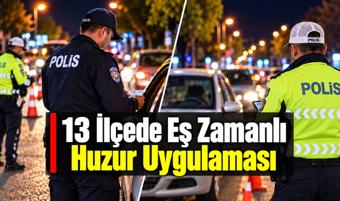 Yozgat İl Emniyet Müdürlüğü ekipleri, kent genelinde huzur ve güven