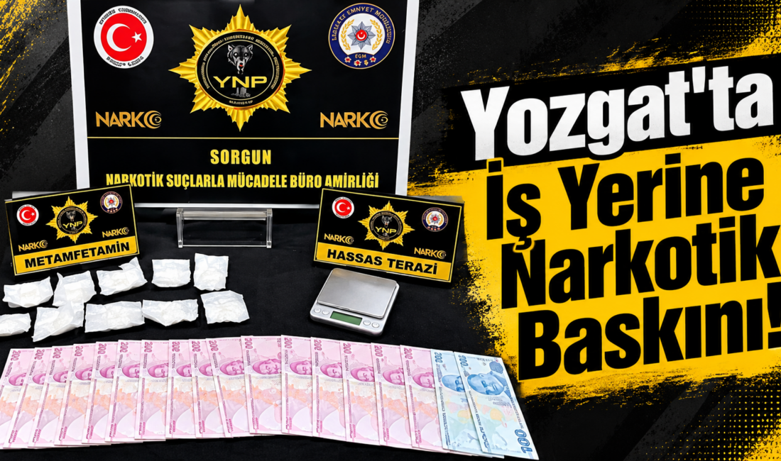 Yozgat’ın Sorgun ilçesinde polisin bir iş yerine düzenlediği narkotik operasyonunda