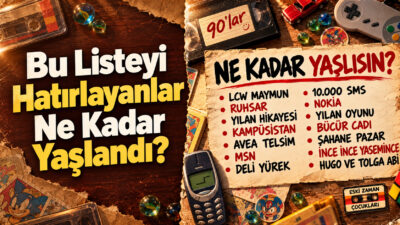 Bir döneme çocukluğu veya gençliğiyle tanıklık edenleri zamanda yolculuğa çıkaracak