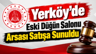 Yozgat’ın Yerköy ilçesinde, mülkiyeti mahkemece satışa konu edilen 7 kat